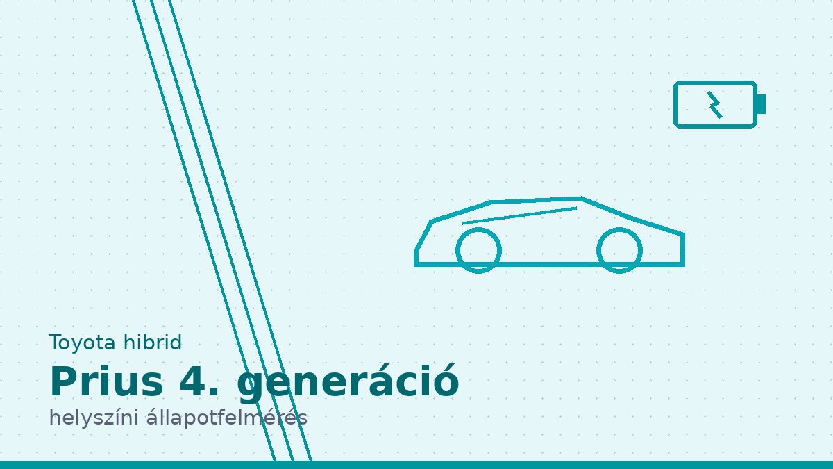 Toyota Prius 4. generáció hibrid helyszíni állapotfelmérés